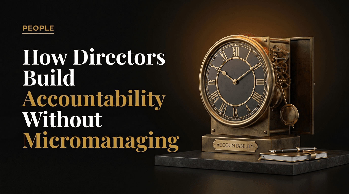 How Directors Build Accountability Without Micromanaging