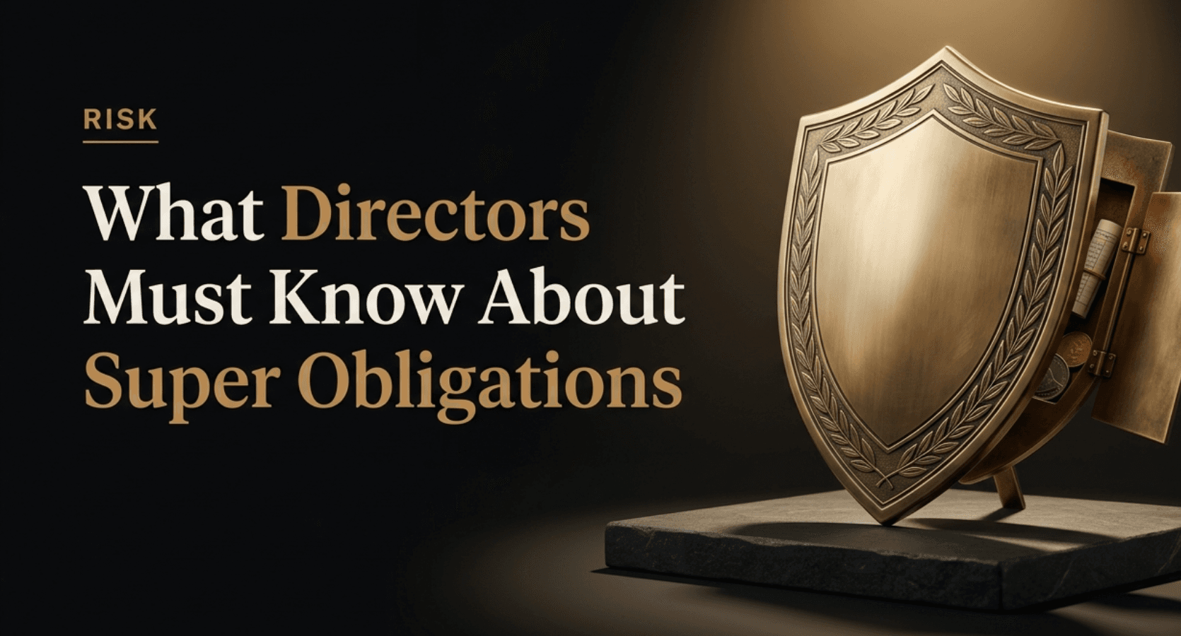 What Directors Need to Know About Superannuation Obligations